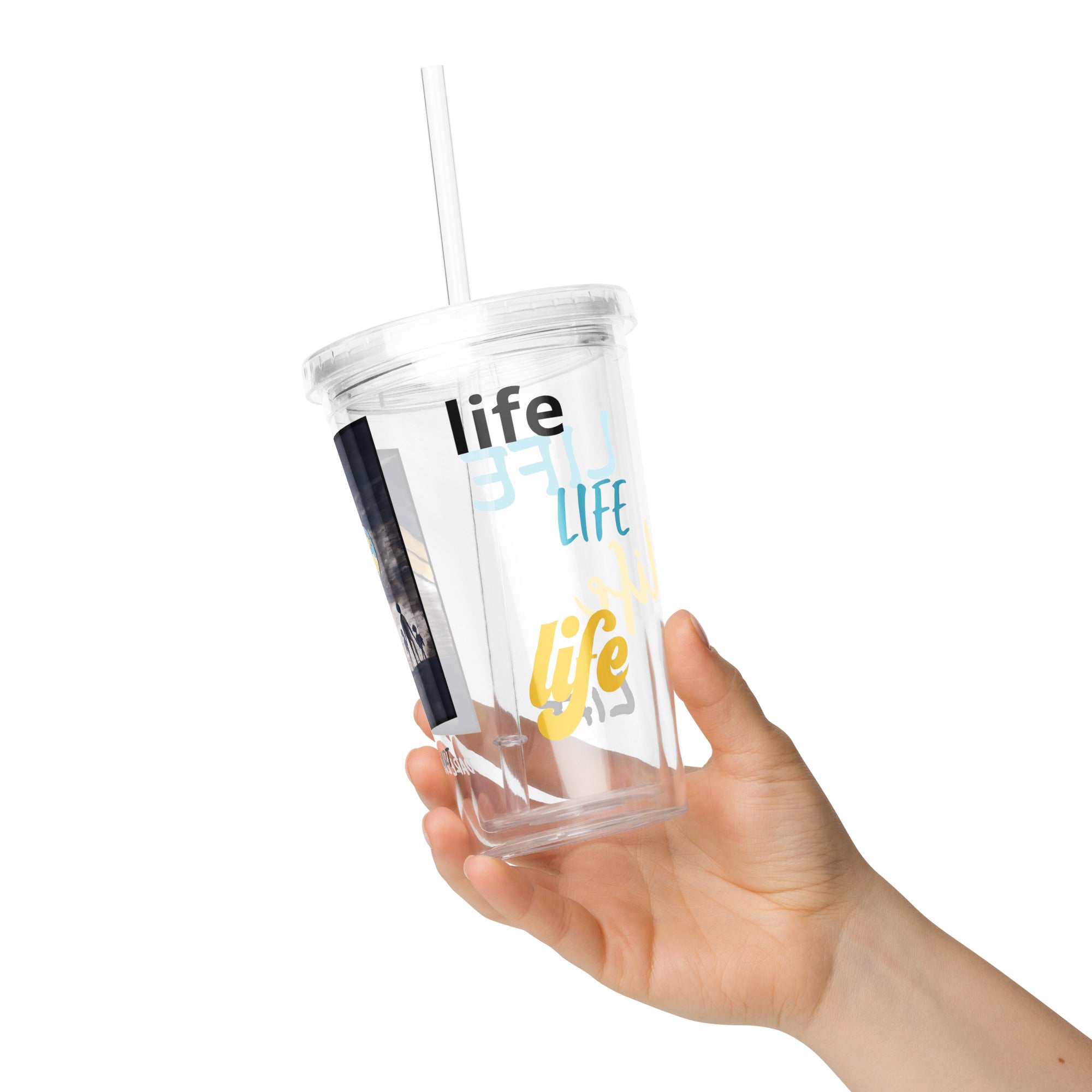 LIFE - Clear plastic tumbler